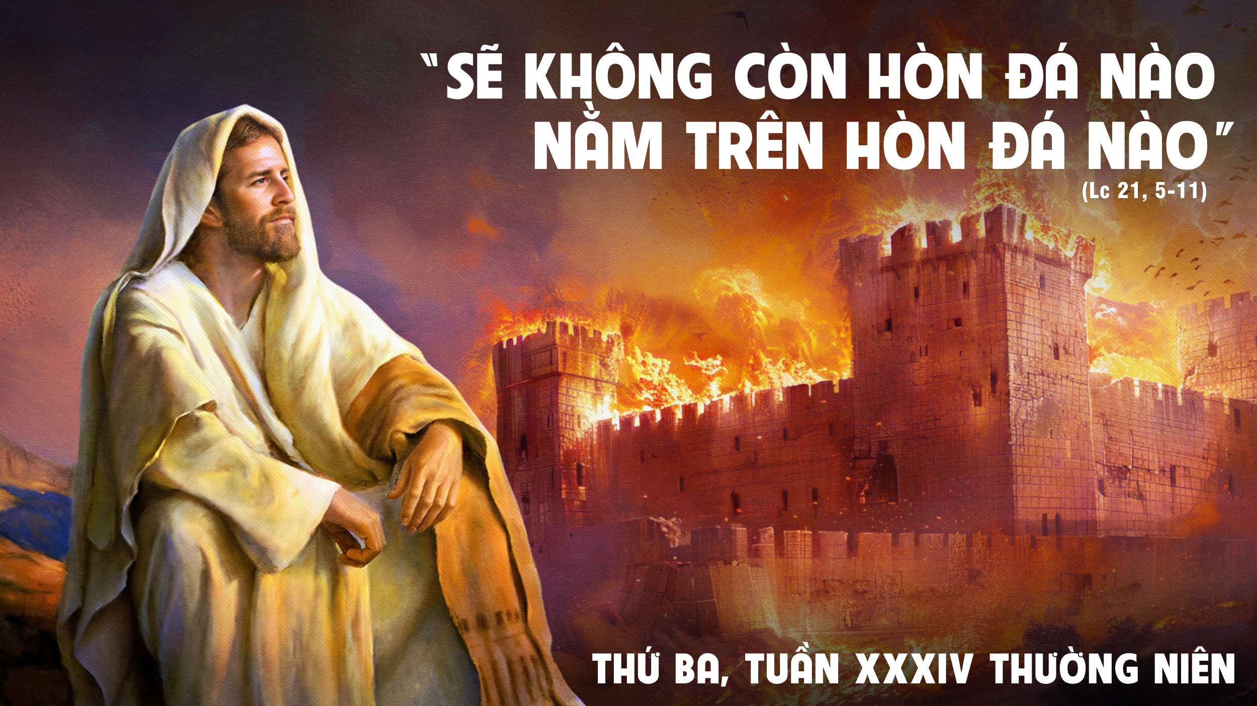 Thứ Ba Tuần XXXIV Mùa Thường Niên Năm C